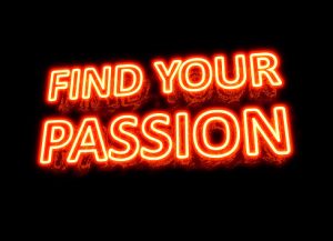 Sign that Reads Find Your Passion