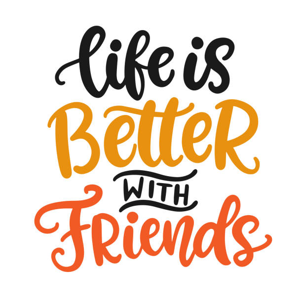 Life is better with friends sign